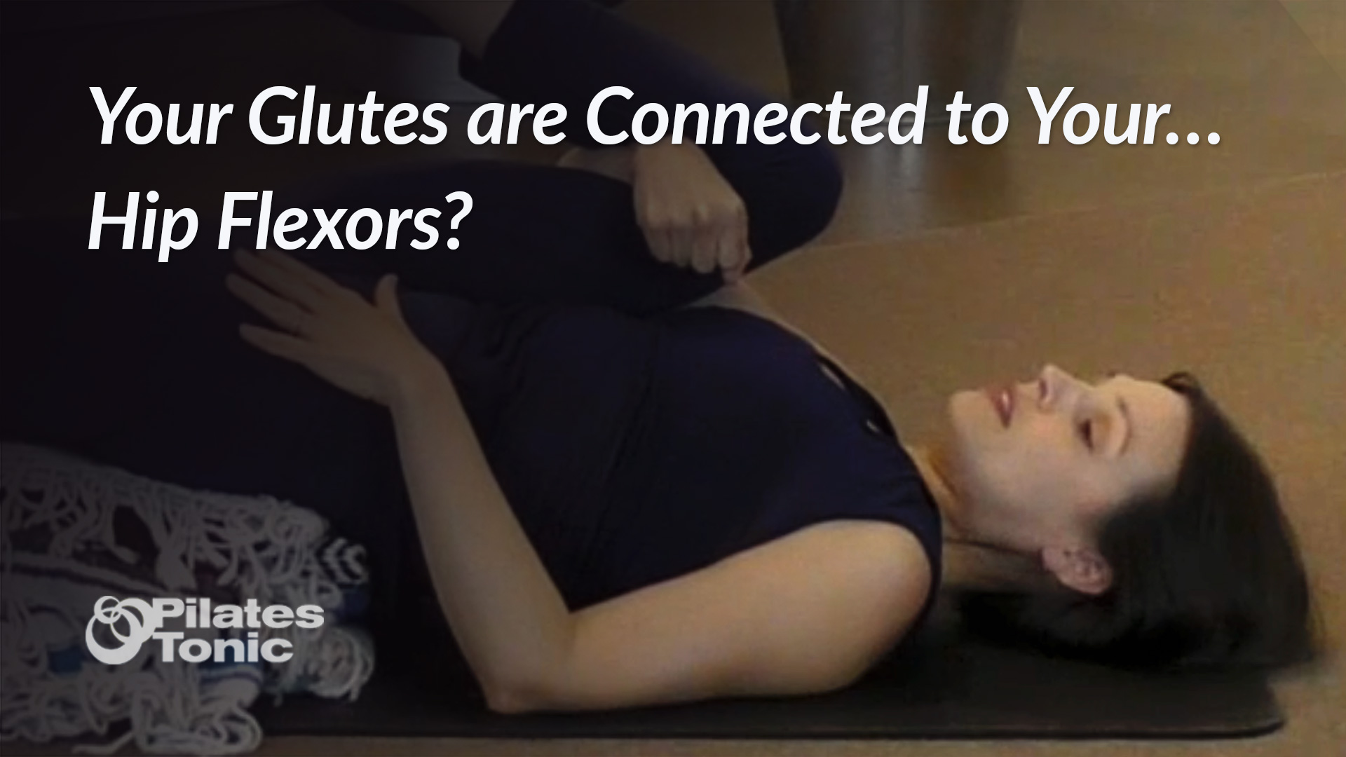 Your Glutes Are Connected to Your Hip Flexors image - supine stretch